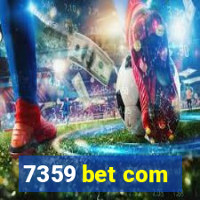 7359 bet com